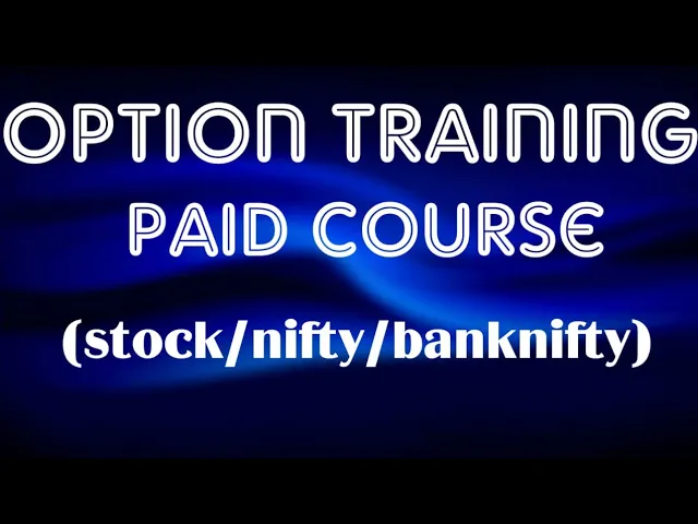 NEW OPTION TRADING VIDEO PAID COURSE